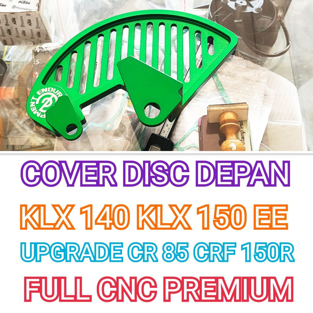 Cover Disc Depan EE GREEN KLX 150 KLX 140 USD CR 85
