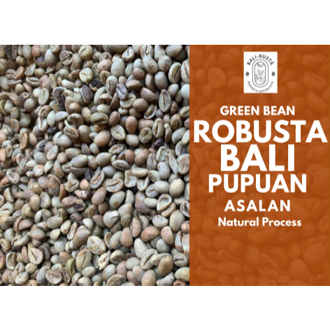 

Kopi Robusta Pupuan Grade 3 Asalan – Single Origin Bali | Green Bean 1Kg