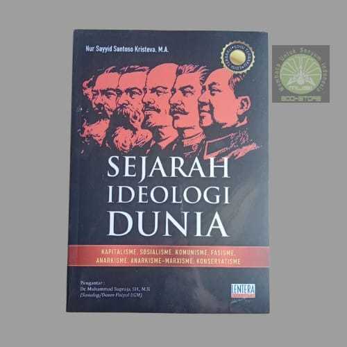 Buku Sejarah Ideologi Dunia - Nur Sayyid Kristeva - Lentera Kreasindo Musibook Original