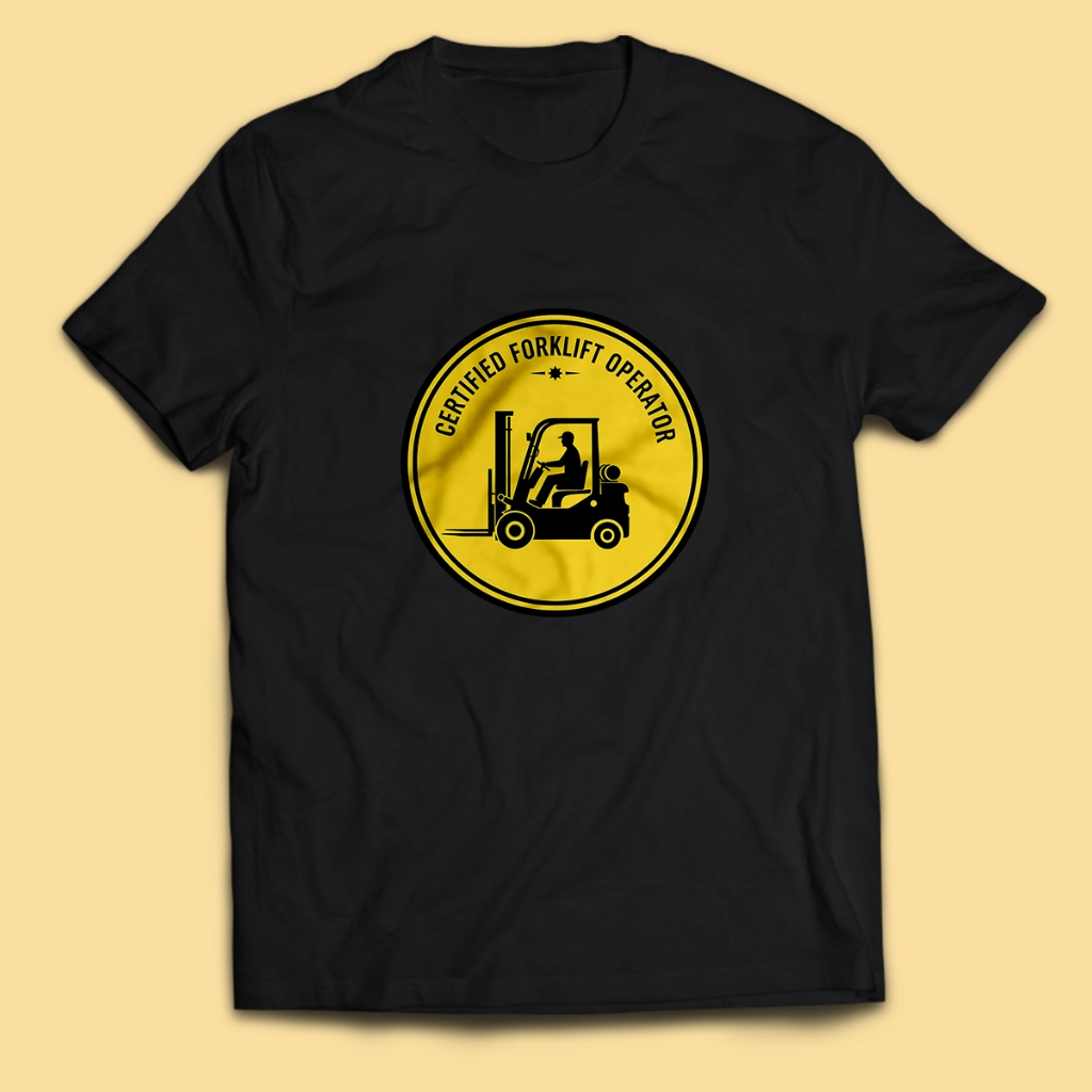 Kaos Pria Operator CERTIFIED FORKLIFT DRIVER Dewasa Baju Atasan Unisex PakeKaos