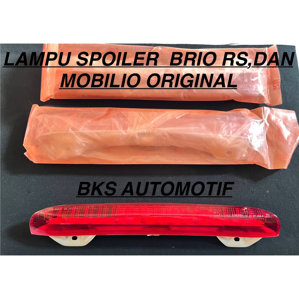 LAMPU SPOILER HONDA BRIO RS ,MOBILIO ORIGINAL