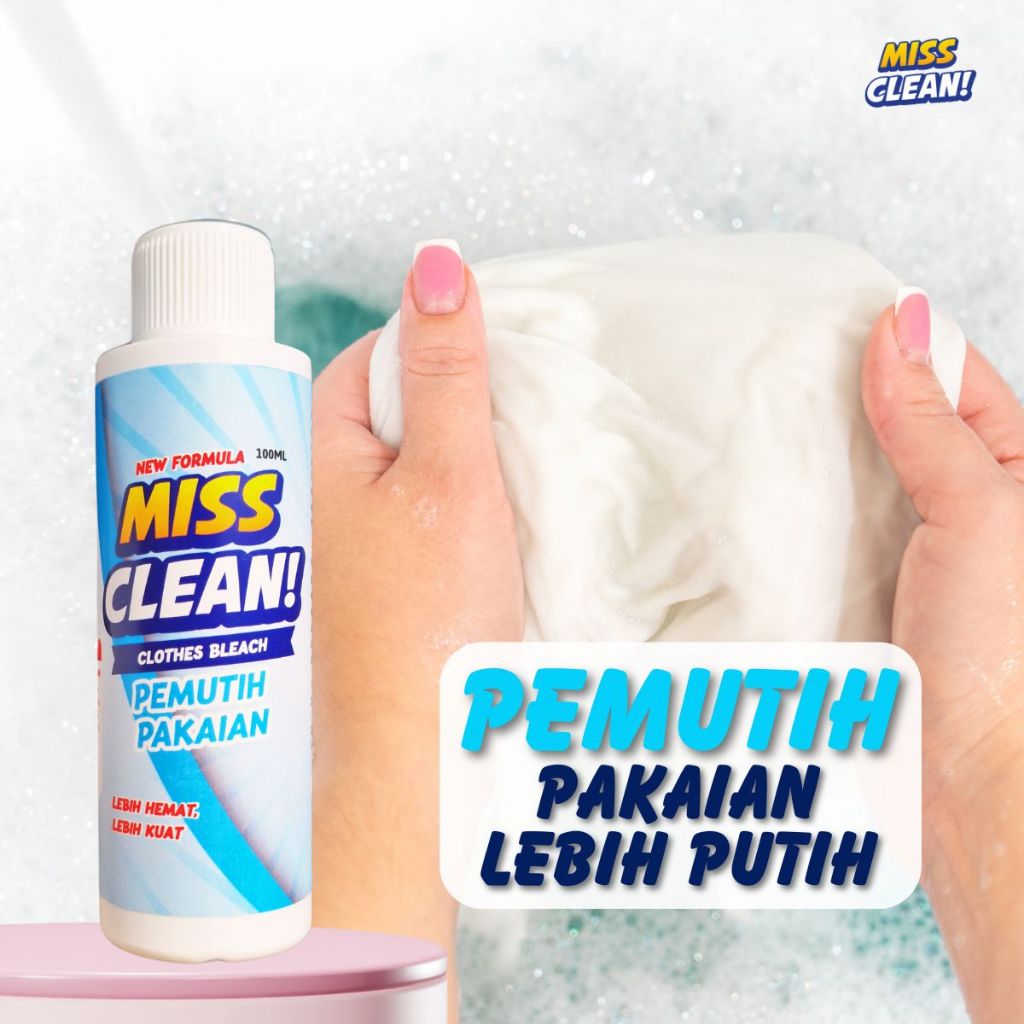 MISS CLEAN Penghilang Noda Pemutih Pakaian AMPUH