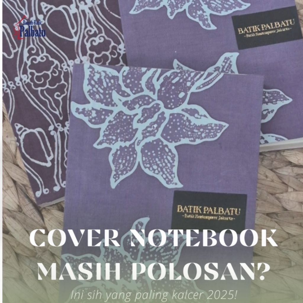 

BATIK PALBATU - Notebook/Buku Journaling/Buku catatan sampul batik/Notebook Sampul Batik