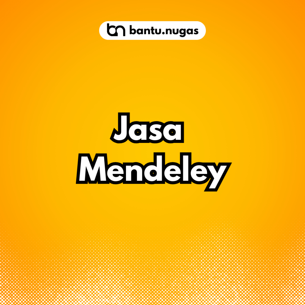 JASA MENDELEY JASA DAFTAR PUSTAKA