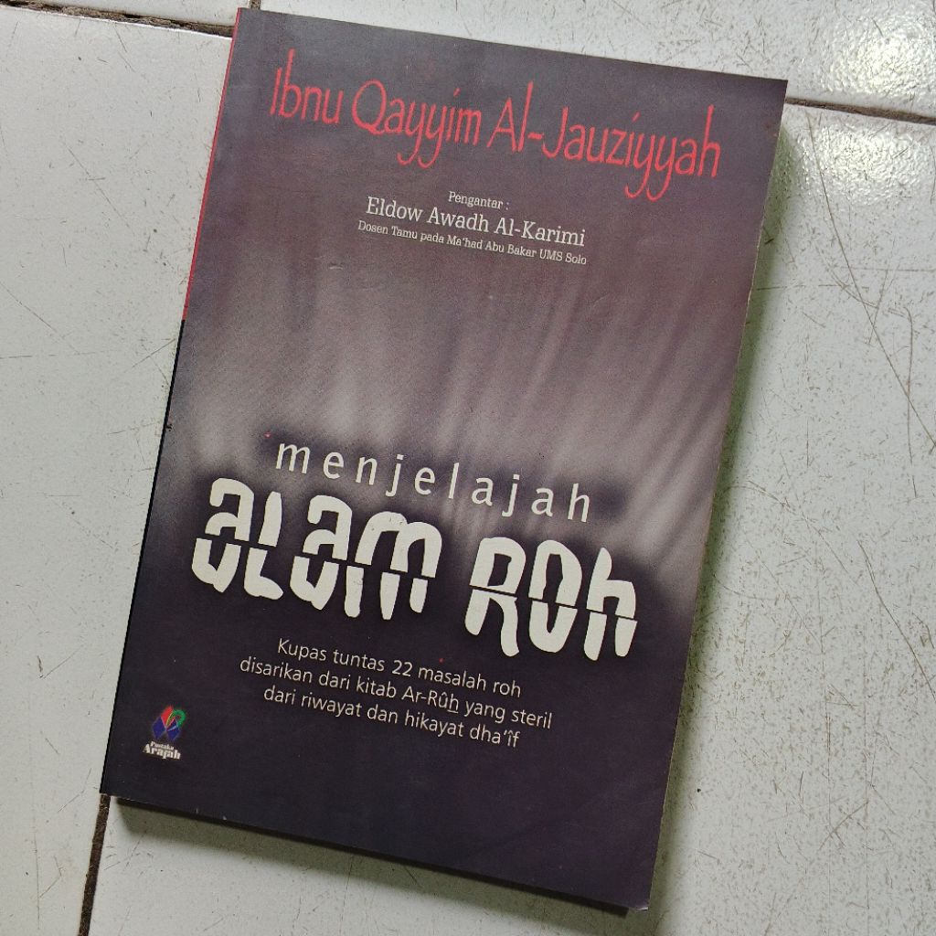 ( ORIGINAL ) BUKU MENJELAJAH ALAM ROH - IBNU QAYYIM AL-JAUZIYYAH