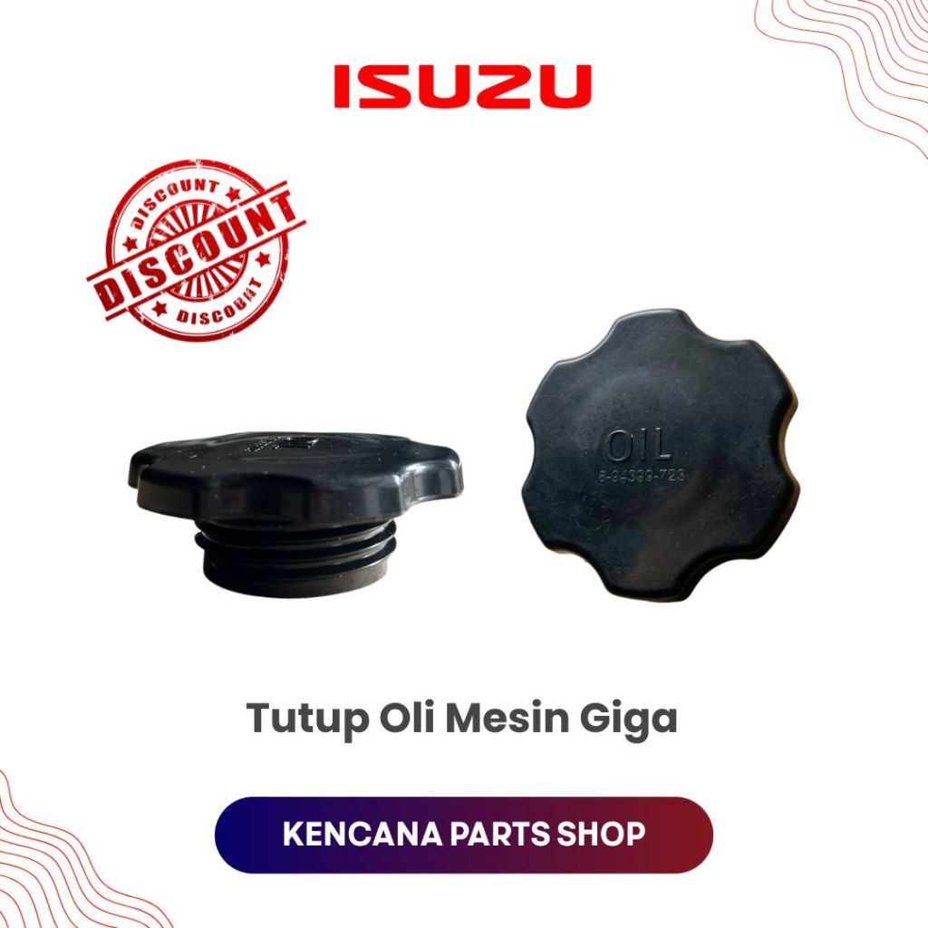 Tutup oli mesin isuzu panther TBR54 NHR55 NKR66 TRAGA GIGA ENGINE OIL CAP
