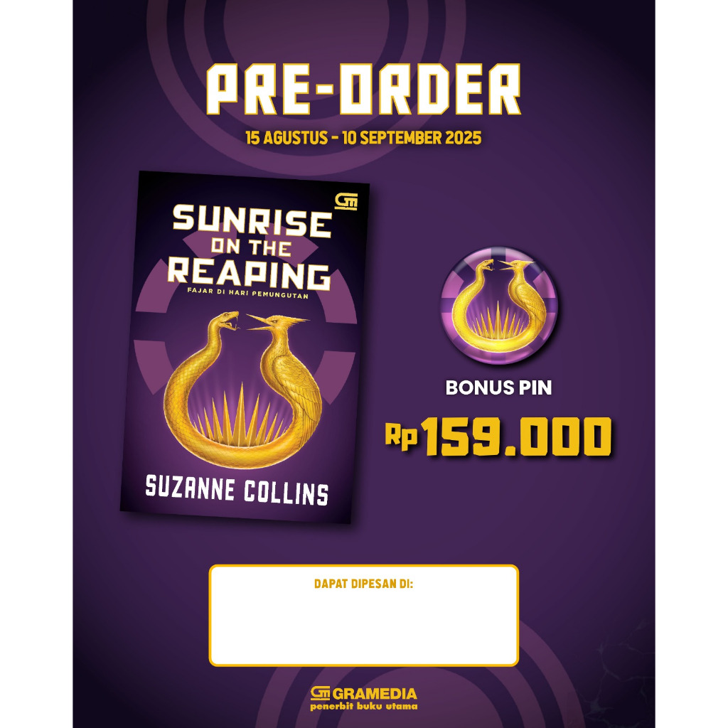 NOVEL SUNRISE ON THE REAPING - FAJAR DI HARI PEMUNGUTAN + BONUS - Suzanne Collins - GPU