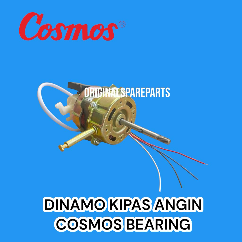 DINAMO KIPAS ANGIN COSMOS BEARING / MOTOR KIPAS ANGIN COSMOS BEARING