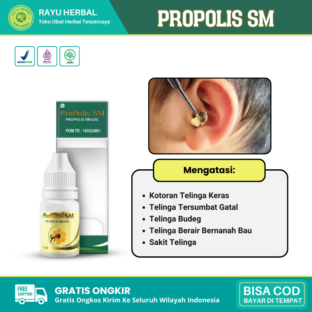 Obat Tetes Penghancur Kotoran Telinga Keras Anak dan Dewasa, Telinga Budeg Tersumbat, Propolis SM