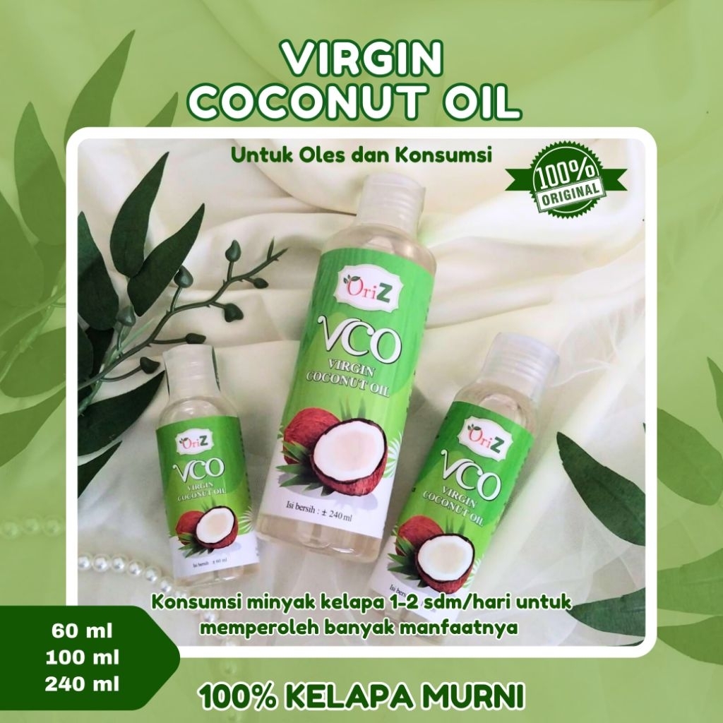 

VCO. Oriz VCO ( Virgin Coconut Oil). Minyak Kelapa Murni 60ml, 100ml dan 240ml. Misr Herba