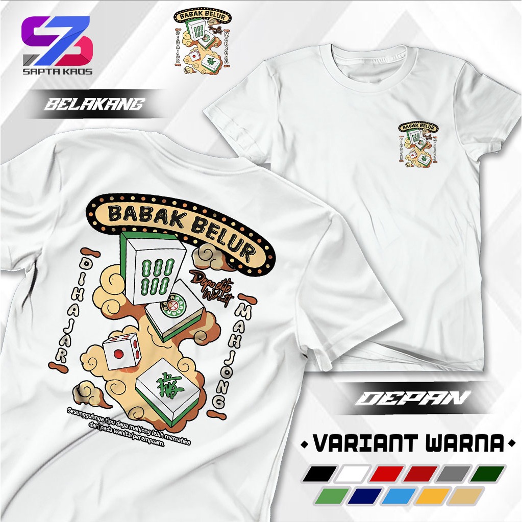 SPT493 T-SHIRT MAHJONG BABAK BELUR TERBARU / Baju MAHJONG Kaos MAHJONG VIRAL