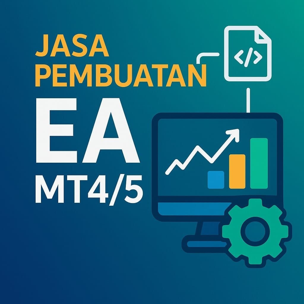 Jasa Pembuatan EA | Scalping Swing | MT4 MT5 | ROBOT XAUUSD FX CRYPTO MetaTrader | Indikator | SnD |