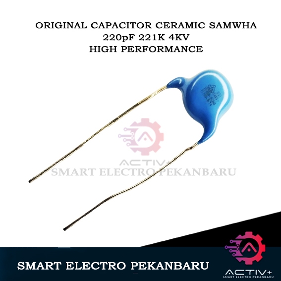 ORIGINAL CERAMIC 220pF 4KV 221 SAMWHA CAPACITOR 221K 220 PF 4000V KAPASITOR MILAR Capasitor 221J 400