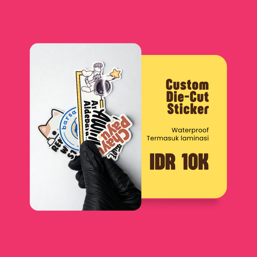

Custom Stiker Print & Cut (Die Cut Only) Ukuran A4, Bahan Vinyl Waterproof