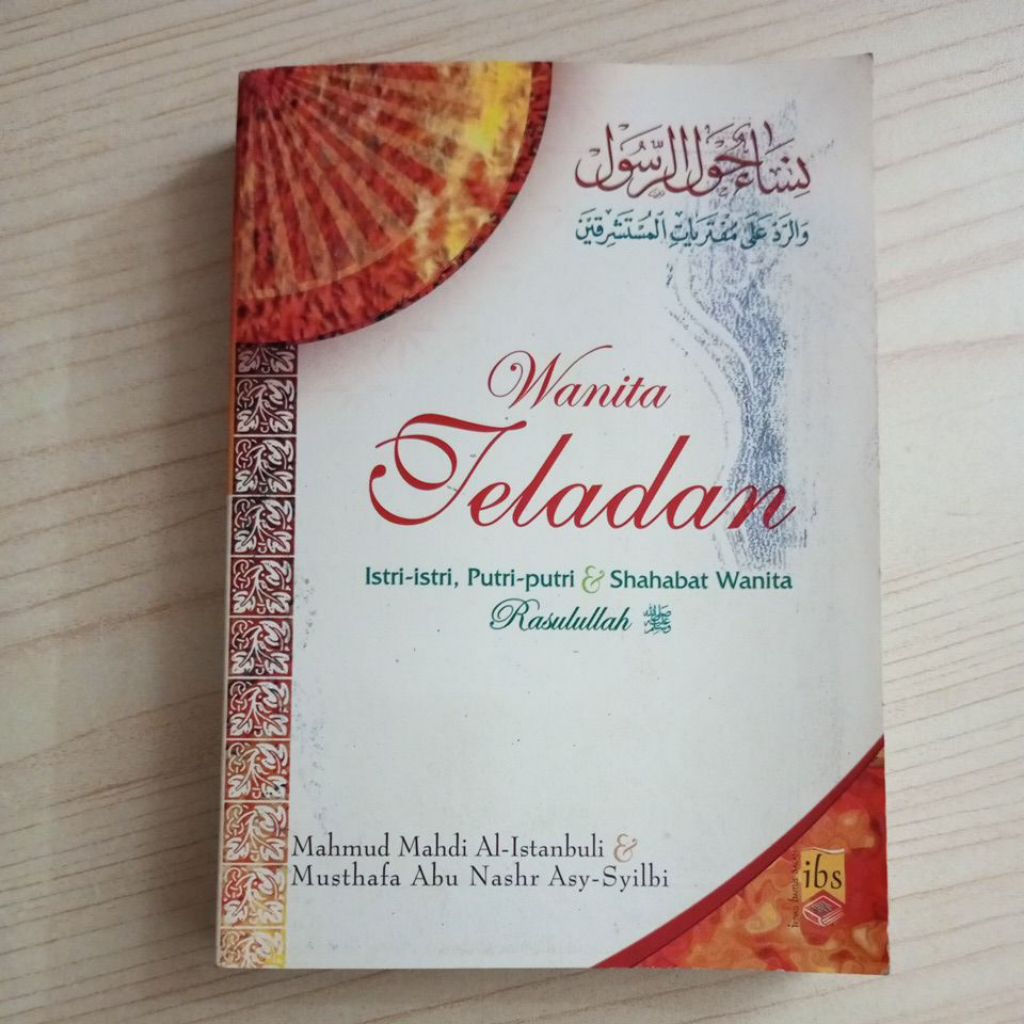 BUKU WANITA TELADAN OLEH MAHMUD MAHDI AL ISTANBULI DAN MUSTHAFA ABU NASHR ASY SYILBI
