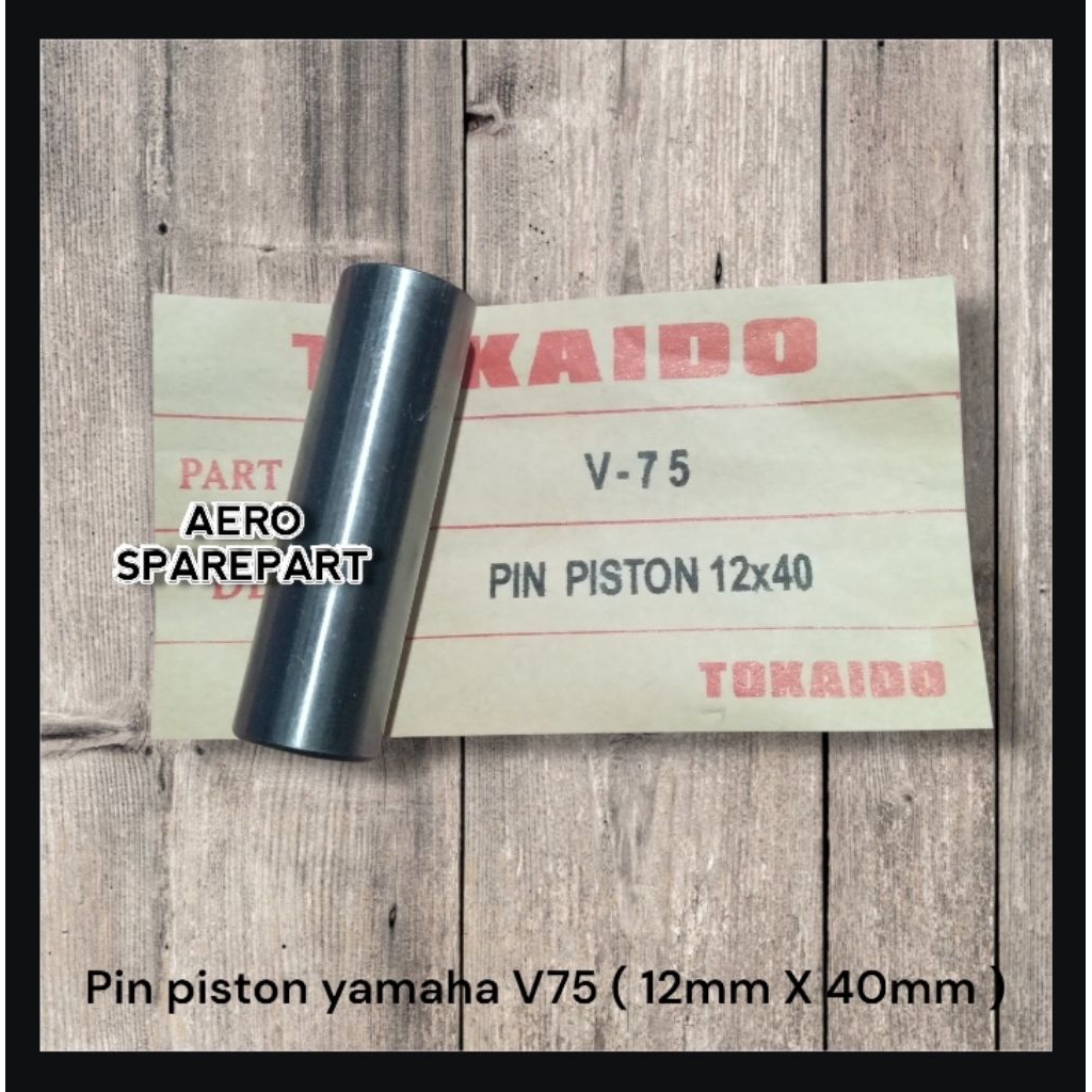 PEN SEKER / PIN PISTON YAMAHA V75 V 75 / V80 V 80 UKURAN PIN 12MM/1,2CM - PANJANG 40MM/4CM PEN SEHER
