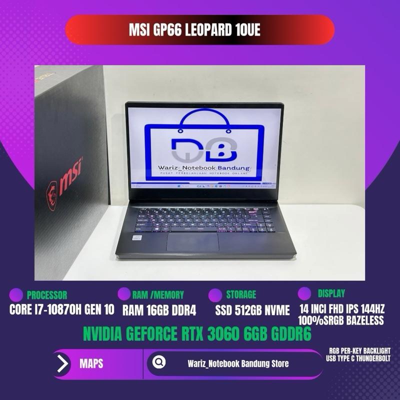 MSI GP66 LEOPARD 10UE CORE I7-10870H NVIDIA RTX 3060 RAM 16GB SSD 512GB 144Hz 100sRGB FULLSET
