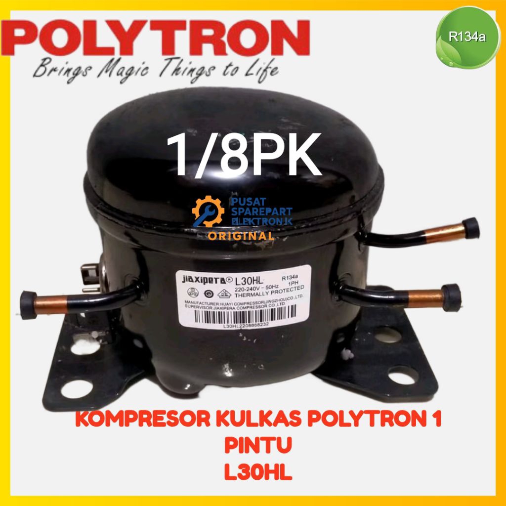 KOMPRESOR KULKAS POLYTRON 1 PINTU L30HL 1/8