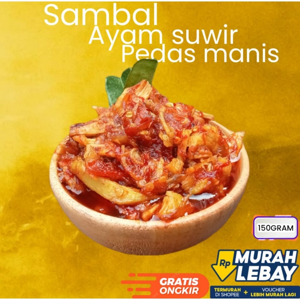 

150 Gram Sambal Ayam Suwir Pedas Nampol Halal Homemade