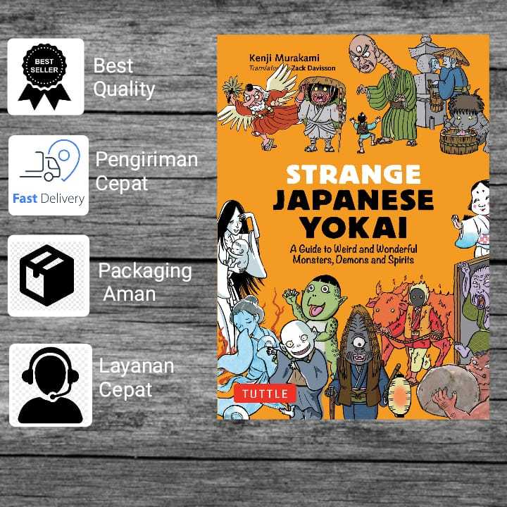 

Buku Strange Japanese Yokai: A Guide to Weird and Wonderful Monsters, Demons and Spirits