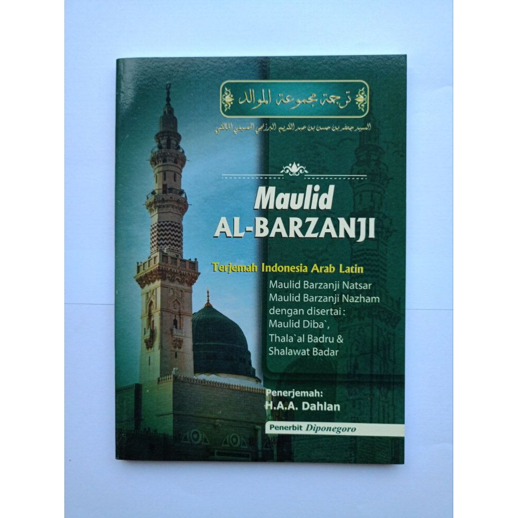 Terjemah Maulid Barzanji terlengkap dilengkapi cara baca teks arabnya dengan huruf latin CV Diponego