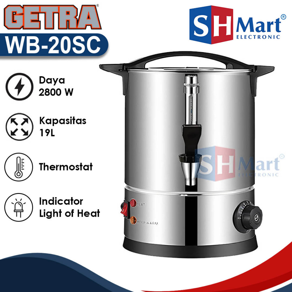 WATER BOILER GETRA 19 LITER WB-20SC / WB20SC CYLINDER PEMANAS AIR LISTRIK STAINLESS