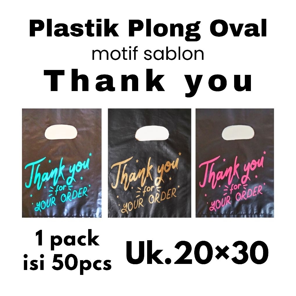 

50pcs kantong plastik pond oval PE hitam uk 20x30 motif sablon thank you 2 plastik packing plastik online shop motif sablon thank you
