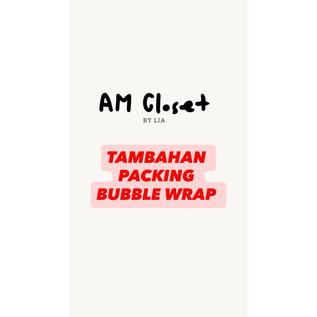 

EXTRA PACKING BUBBLE WRAP