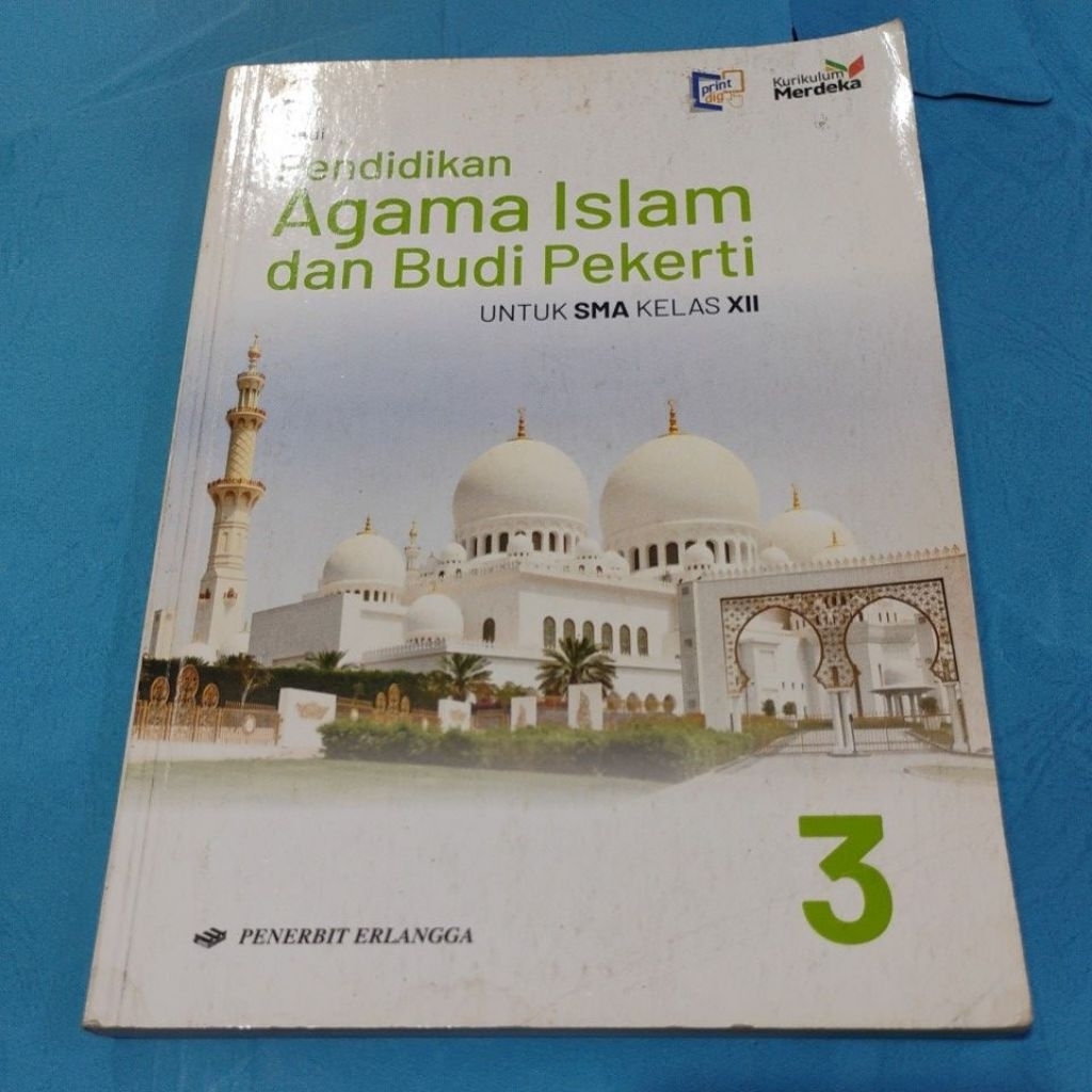 BUKU BEKAS PENDIDIKAN AGAMA ISLAM PAI SMA SMK KELAS 3 XII 12 KURIKULUM MERDEKA ERLANGGA