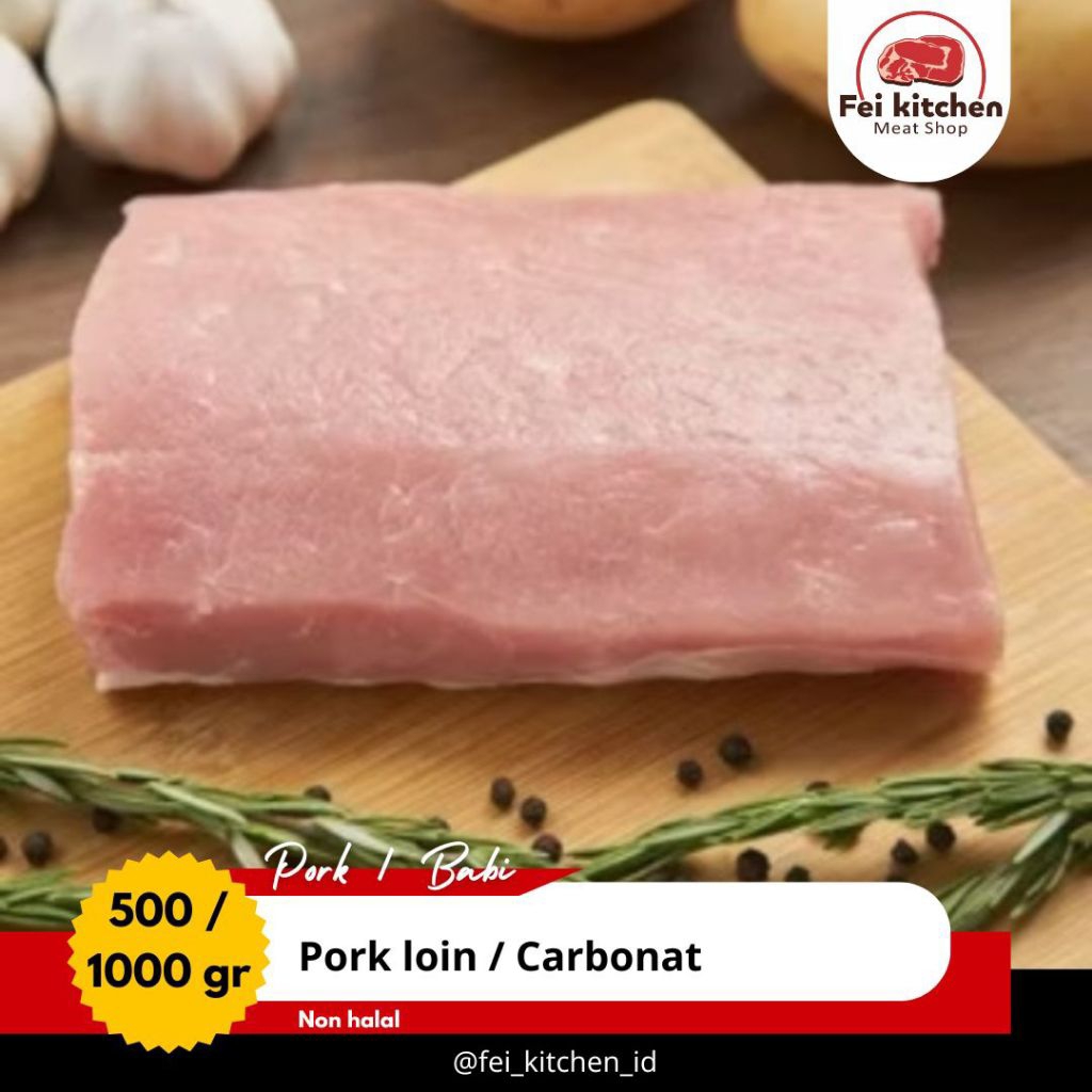

karbonat babi / has luar babi pork loin