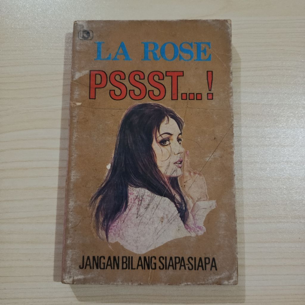 Novel La Rose PSSST... Jangan Bilang Siapa-Siapa