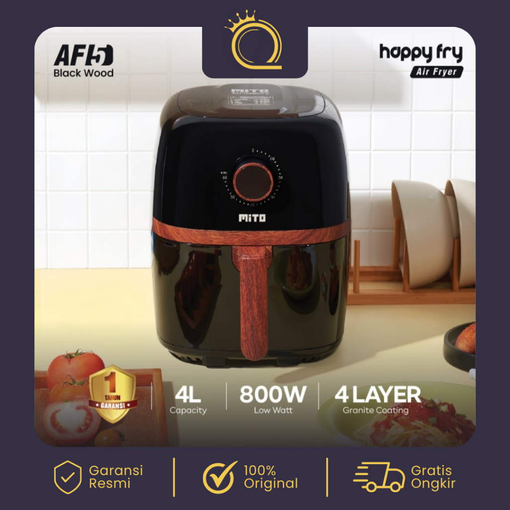 MITO Manual Air Fryer Low Watt 4 Liter AF-5 Happy Fry Penggoreng Tanpa Minyak