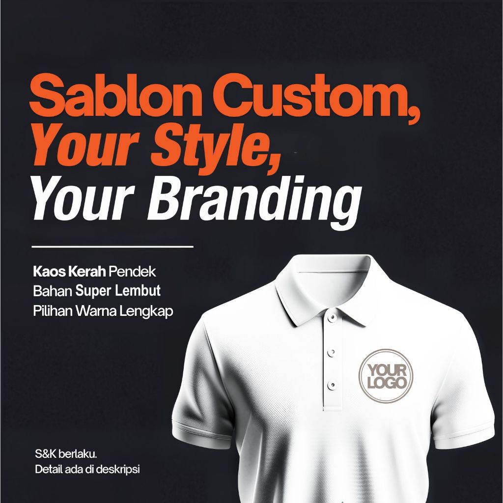 Kaos Kerah Sablon Custom / Sablon Kaos Kerah Satuan / Sablon DTF / Design Bebas / Seragam Custom