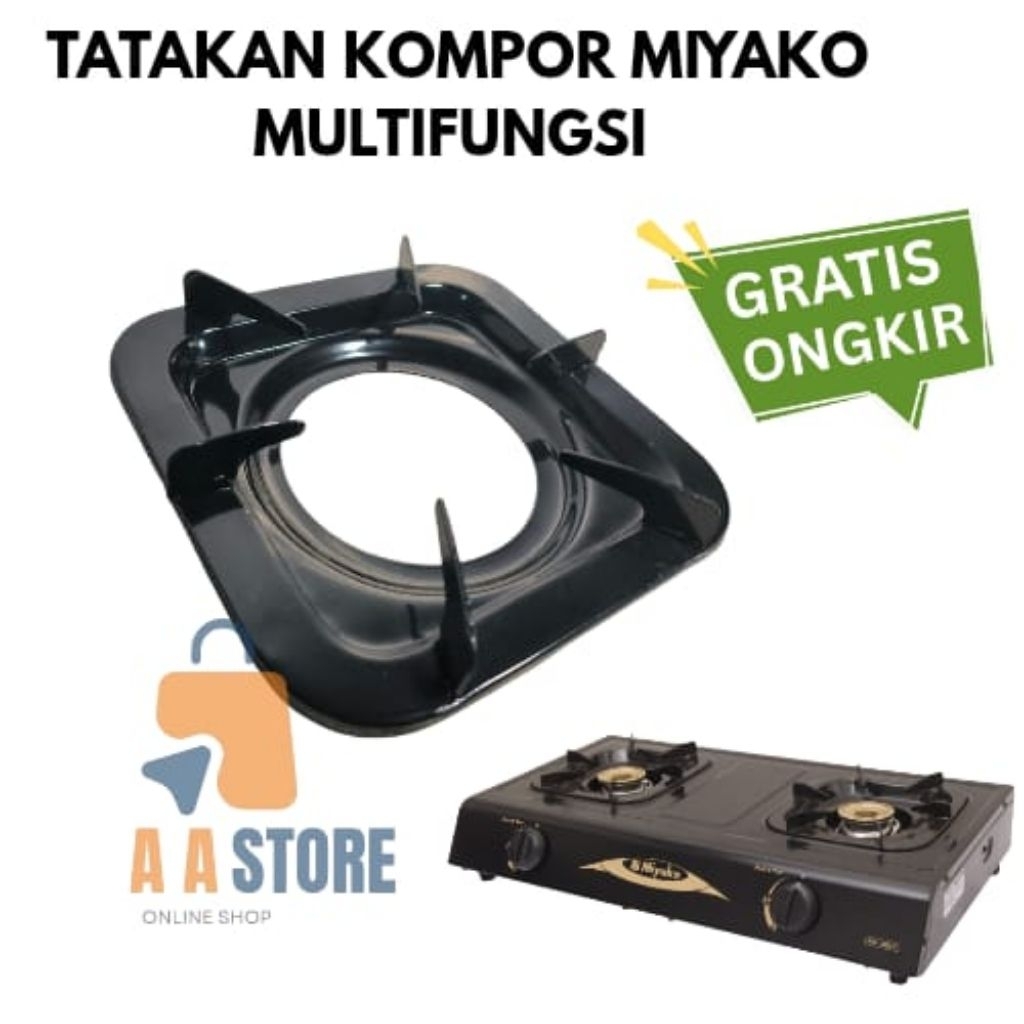 TUNGKU NAMPAN TATAKAN KOTAK MULTI TATAKAN KOMPOR MIYAKO / KOMPOR GAS 1 TUNGKU