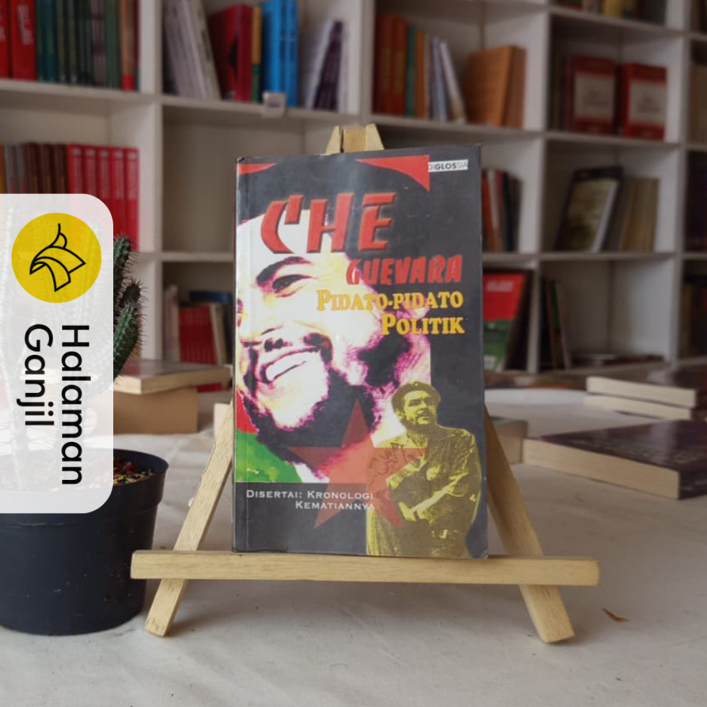 Che Guevara : Pidato-Pidato Politik - Diglossia Media