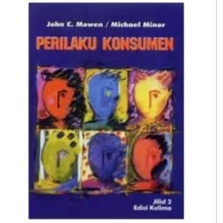 PERILAKU KONSUMEN JILID 2 BY JOHN C. MOWEN
