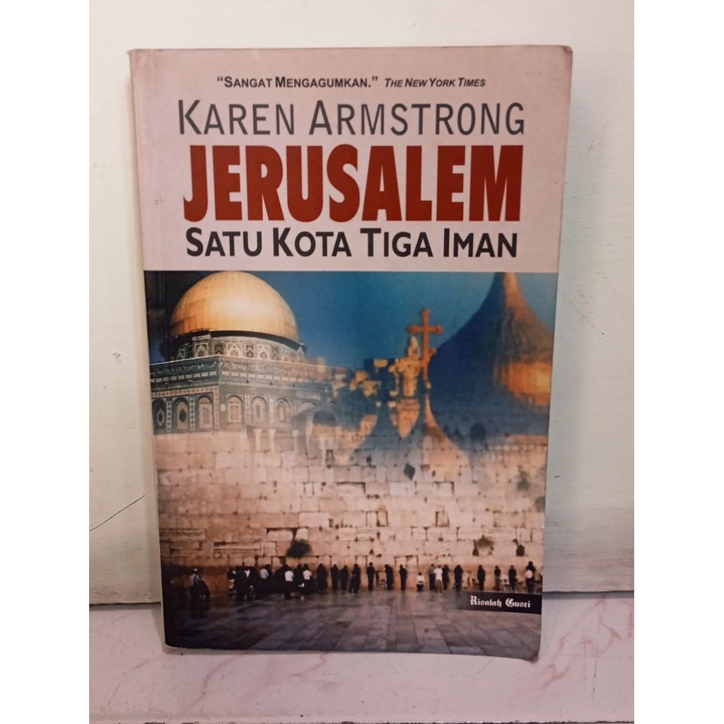 JERUSALEM satu kota Tiga iman
