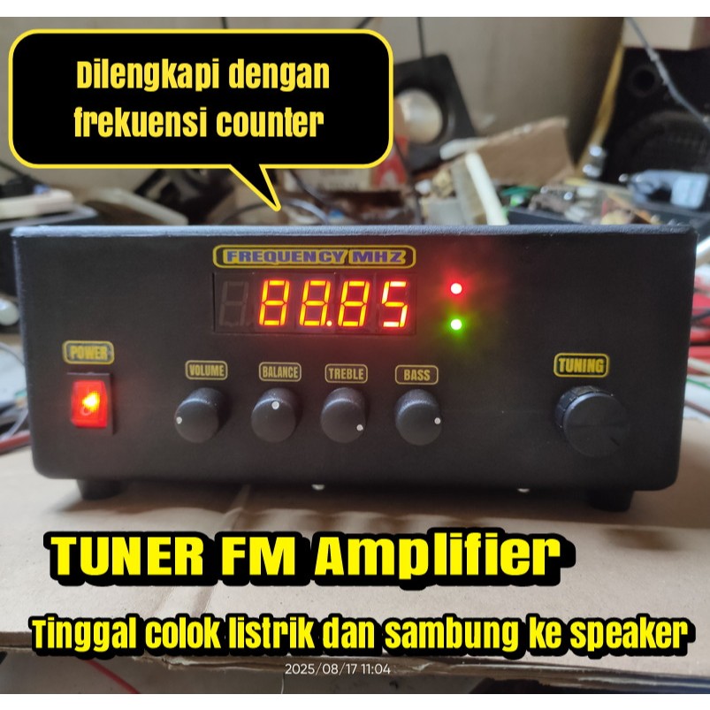 TUNER FM  PLUS (TONE CONTROL-AMPLIFIER-FREKUENSI COUNTER)