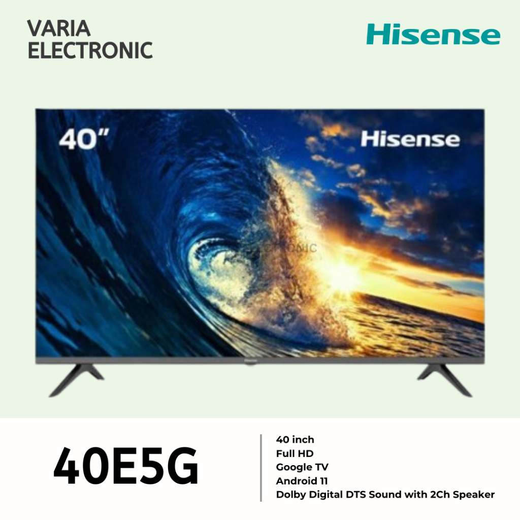 LED TV Hisense 40 Inch 40E5G Full HD Google TV