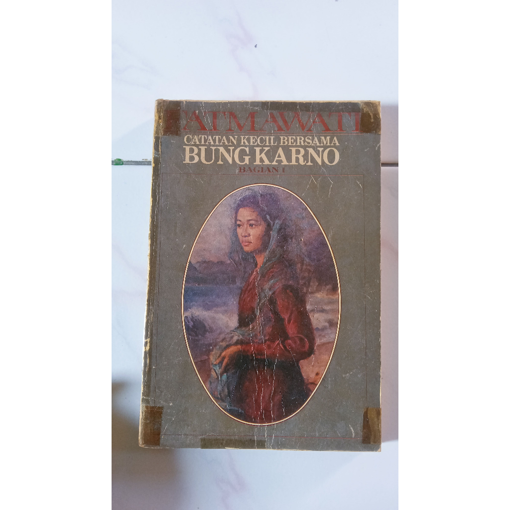 Fatmawati - Catatan Kecil Bersama Bung Karno