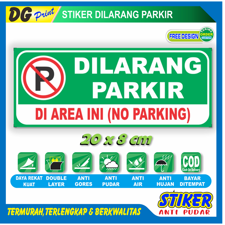 

Stiker anti pudar new dilarang parkir no parking sticker bebas kendaraan motor mobil toko rumah dll