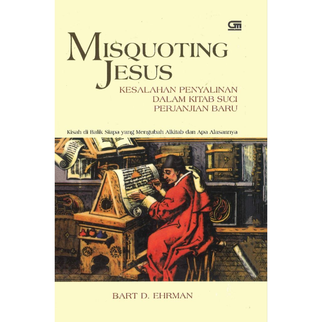 Misquoting Jesus kesalahan penyalinan dalan kitab perjanjian baru