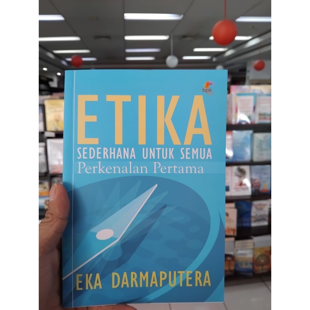 ETIKA SEDERHANA UNTUK SEMUA Perkenalan Pertama