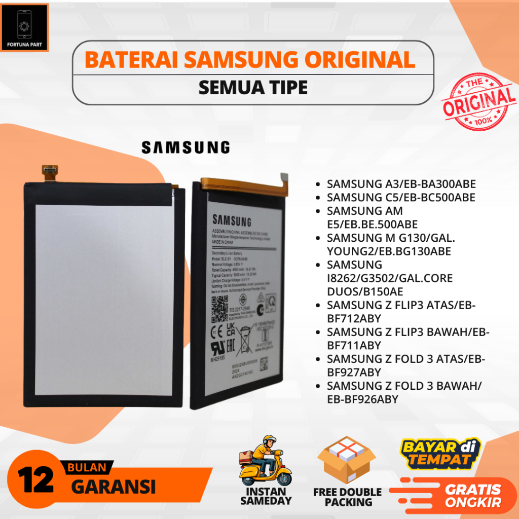 BATERAI SAMSUNG/BATRE HP SAMSUNG A3/C5/AM E5/M G130/GALAXY YOUNG2/I8262/G3502/GAL.CORE DUOS/Z FLIP3 