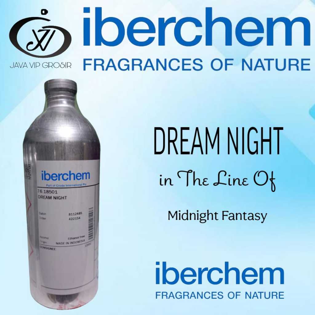 [ IBERCHEM ] Dream Night ( MidnightFantasy ) Kemasan 1KG Segel Pabrik, Bibit Parfum Original Terbaru