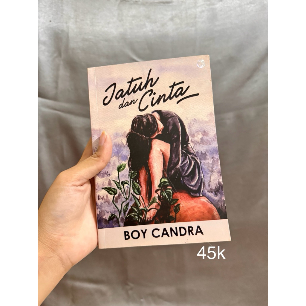 Jatuh dan Cinta - Boy Candra (Preloved novel)