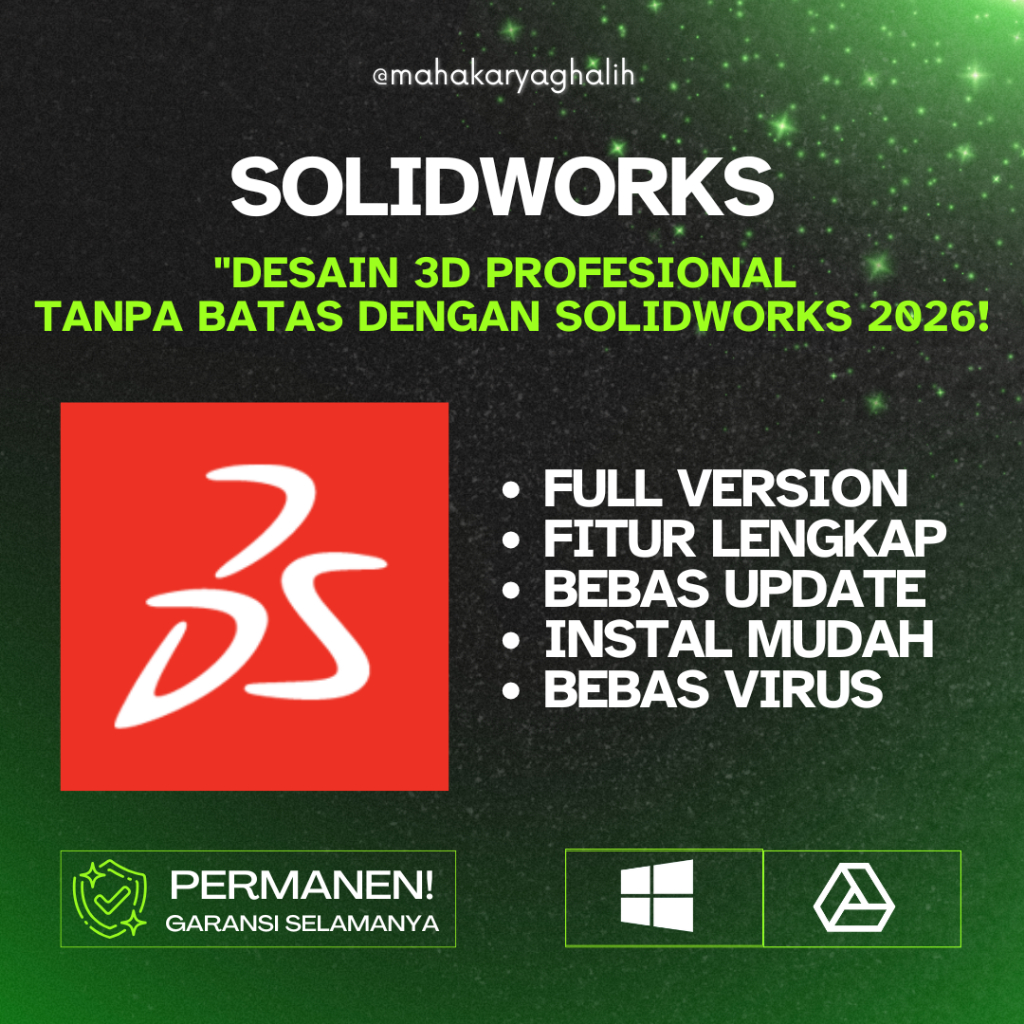 SolidWorks 2026 Full Version Original Lifetime + Panduan Instalasi (WIN) | Versi 2019-2025 Tersedia