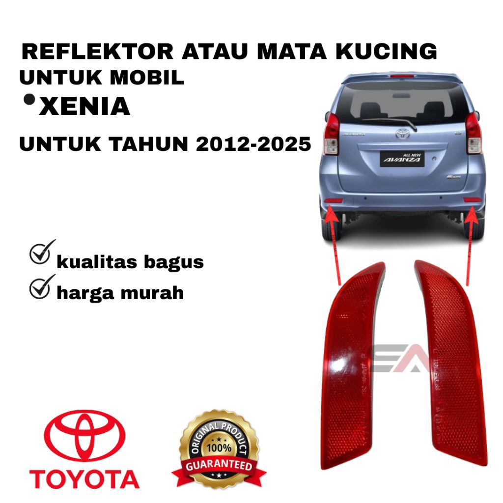 REFLEKTOR ATAU MATA KUCING BEMPER BELAKANG UNTUK MOBIL XENIA TAHUN 2012-2025