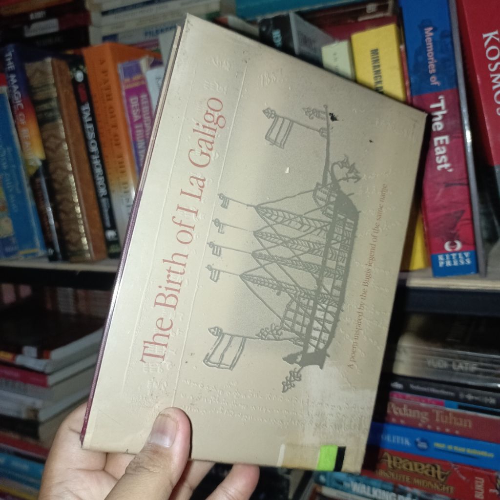 The Birth of I La Galigo A Poem Inspired by the Bugis Legend of the Same Name - Bahasa Indonesia by 