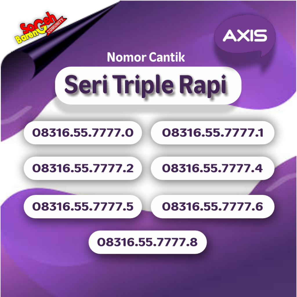 NOMOR CANTIK AXIS TRIPLE RAPI